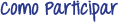 Como participar